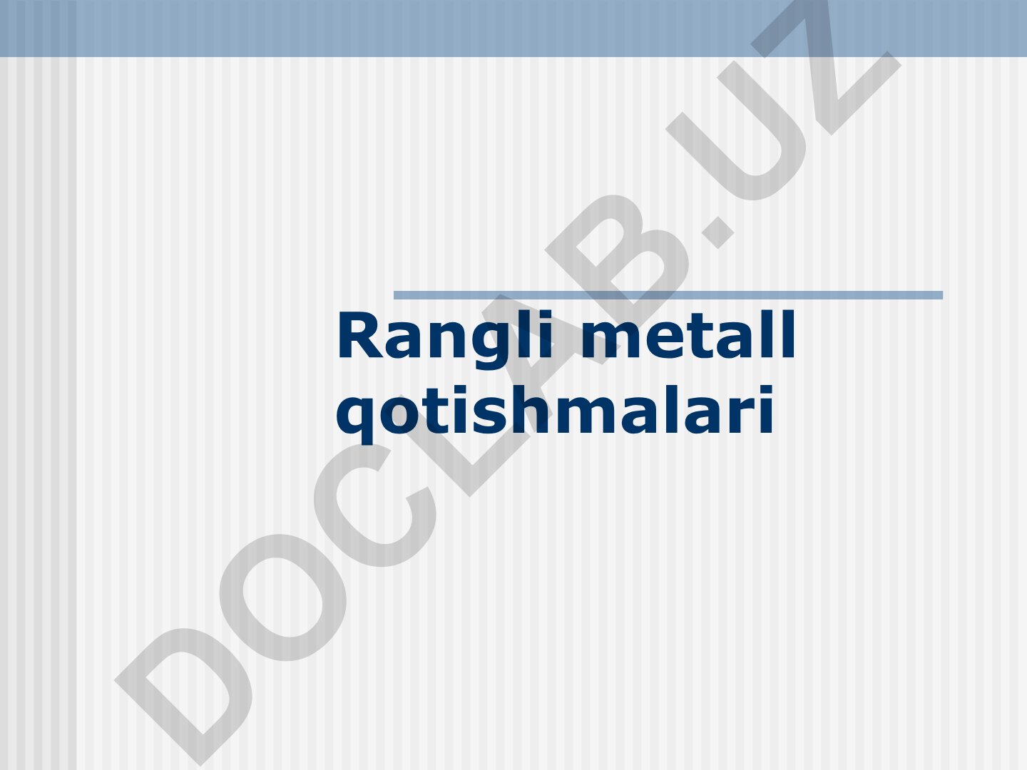Rangli metall qotishmalari va ularning xususiyatlari
