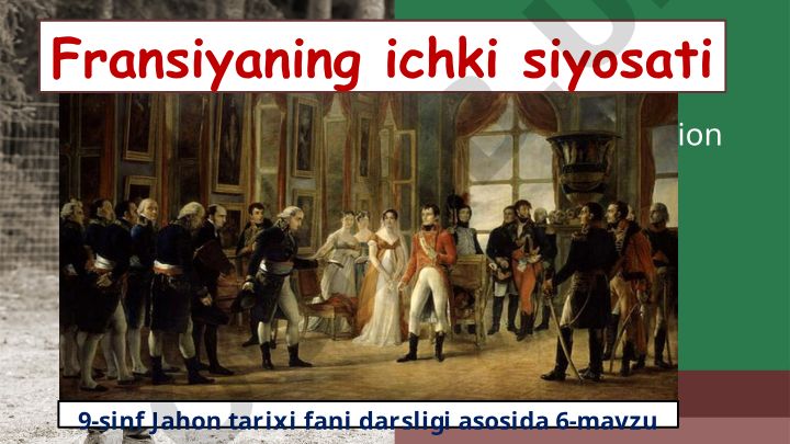 Fransiyaning ichki siyosati va ta'lim islohotlari