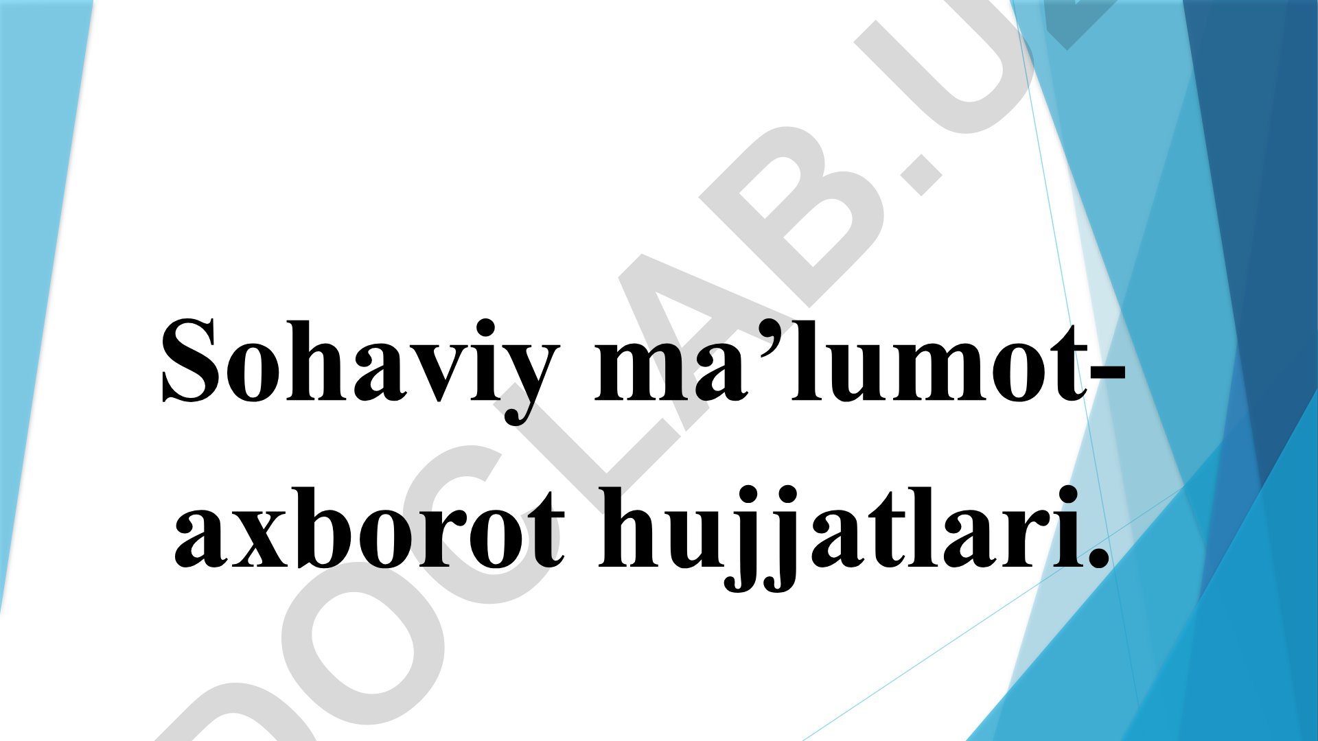 Ma’lumot-axborot hujjatlari: turlari va qo‘llanilishi