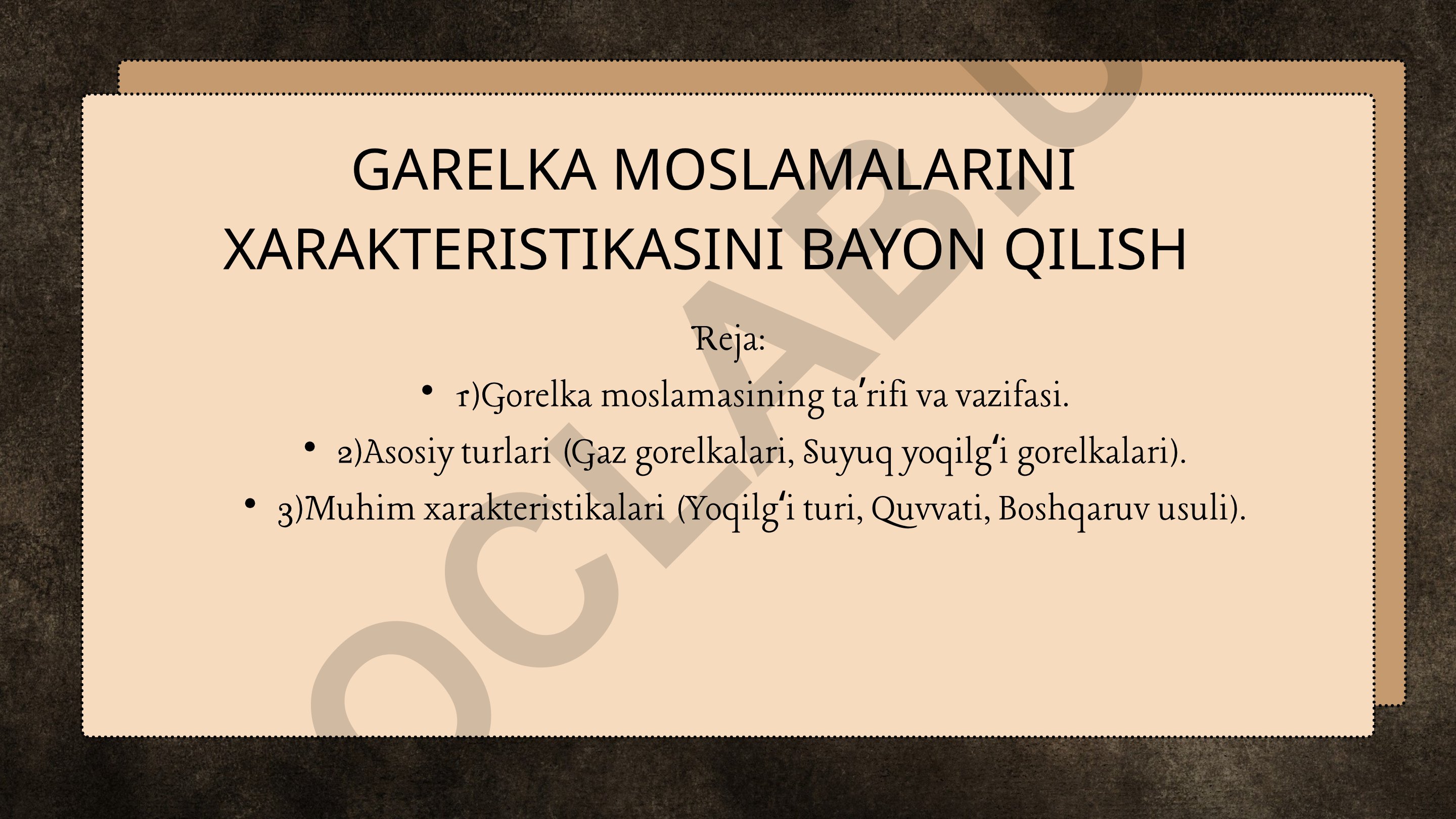 Gorelka va qozon qurilmalarining xarakteristikasi