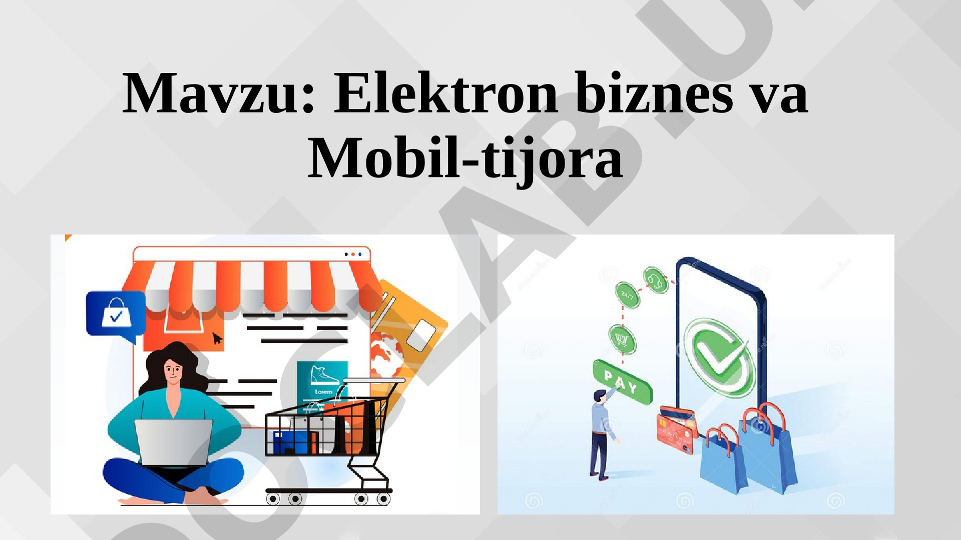 Elektron biznes va Mobil-tijora
