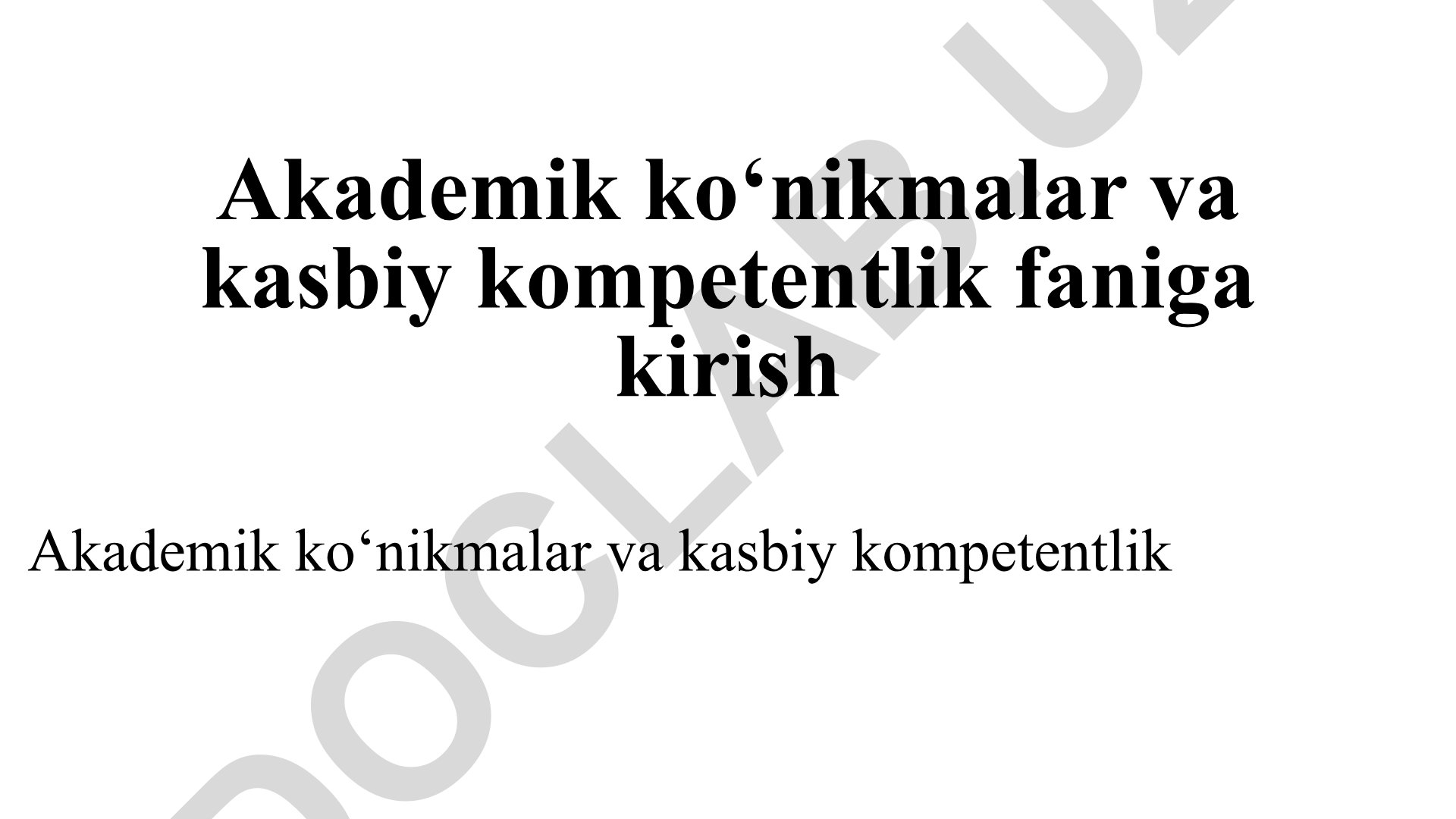 Akademik ko'nikmalar va kasbiy kompetentlik