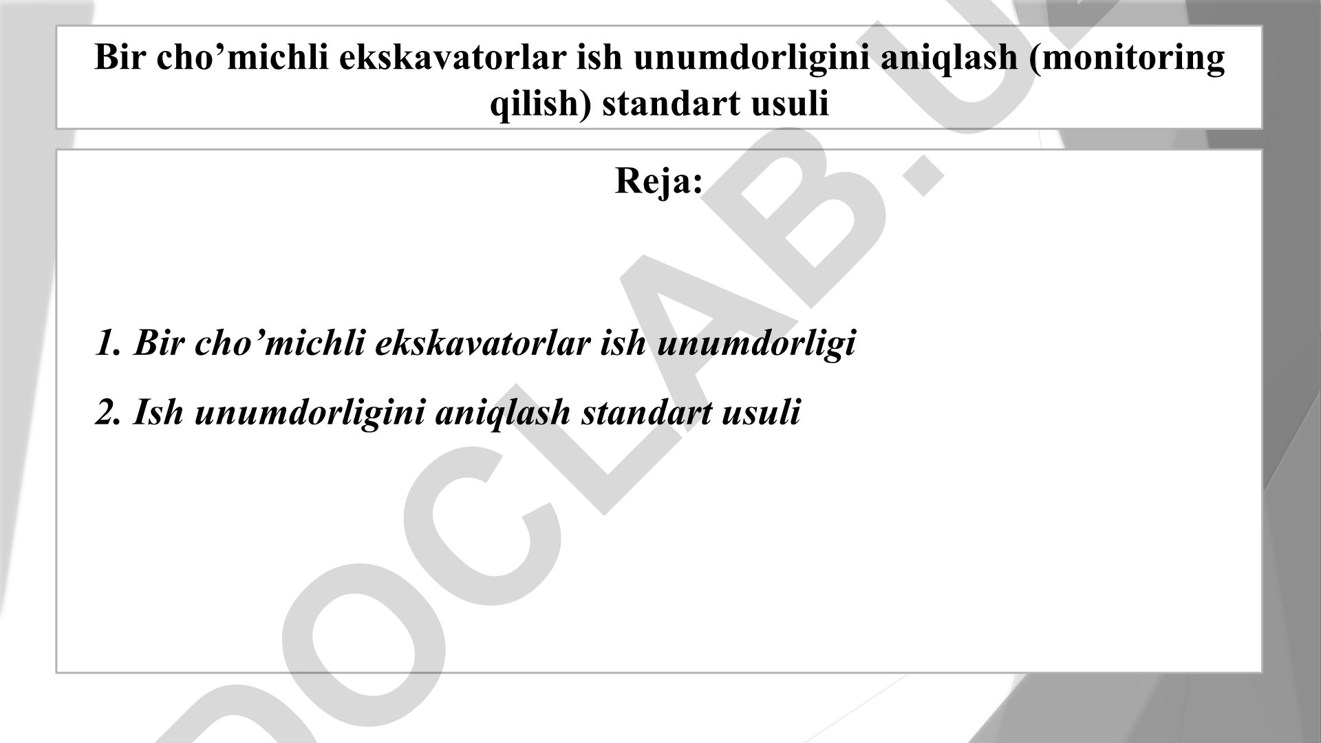 Bir cho'michli ekskavatorlar ish unumdorligini aniqlash standart usuli