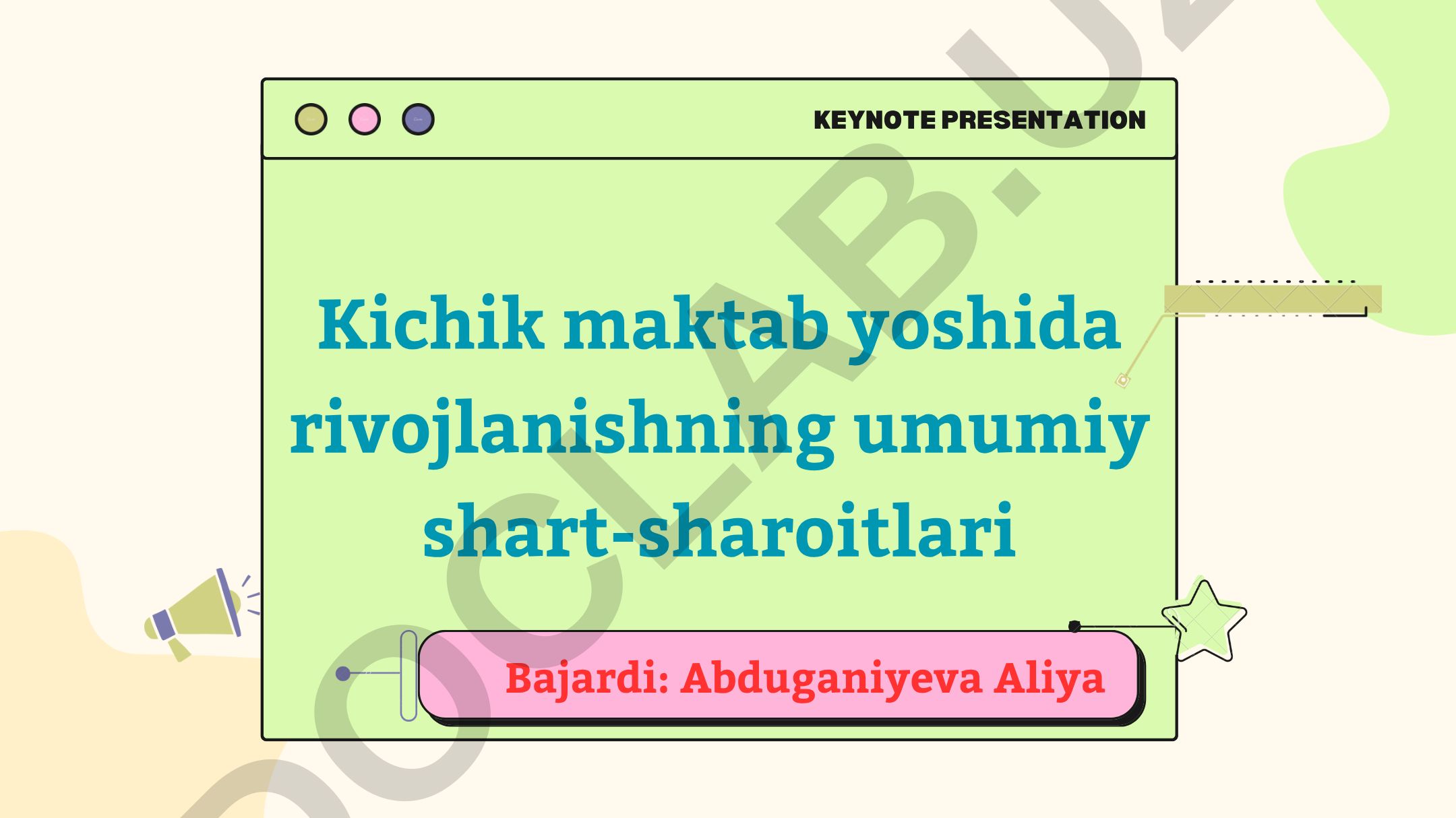 Kichik maktab yoshida rivojlanishning umumiy shart-sharoitlari
