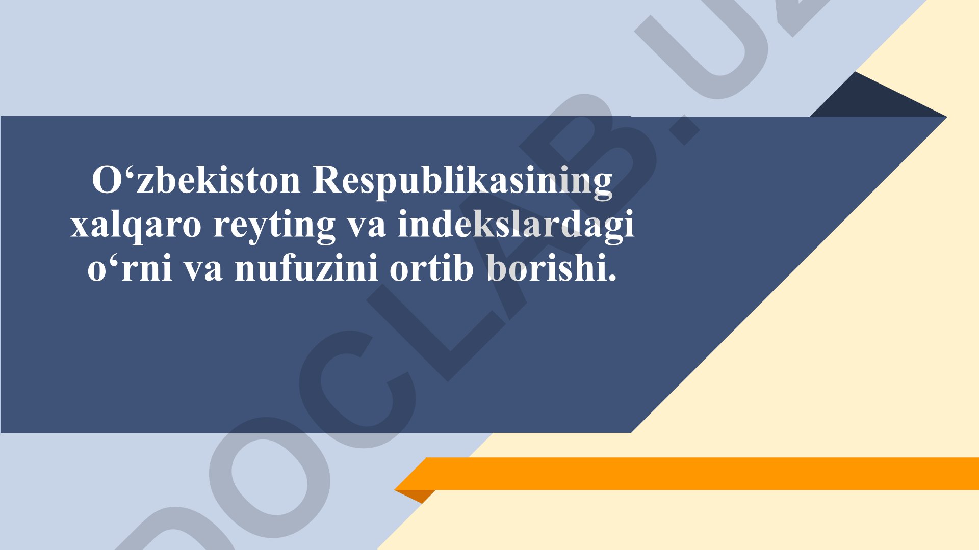 O‘zbekiston Respublikasining xalqaro reyting va indekslardagi o‘rni va nufuzini ortib borishi