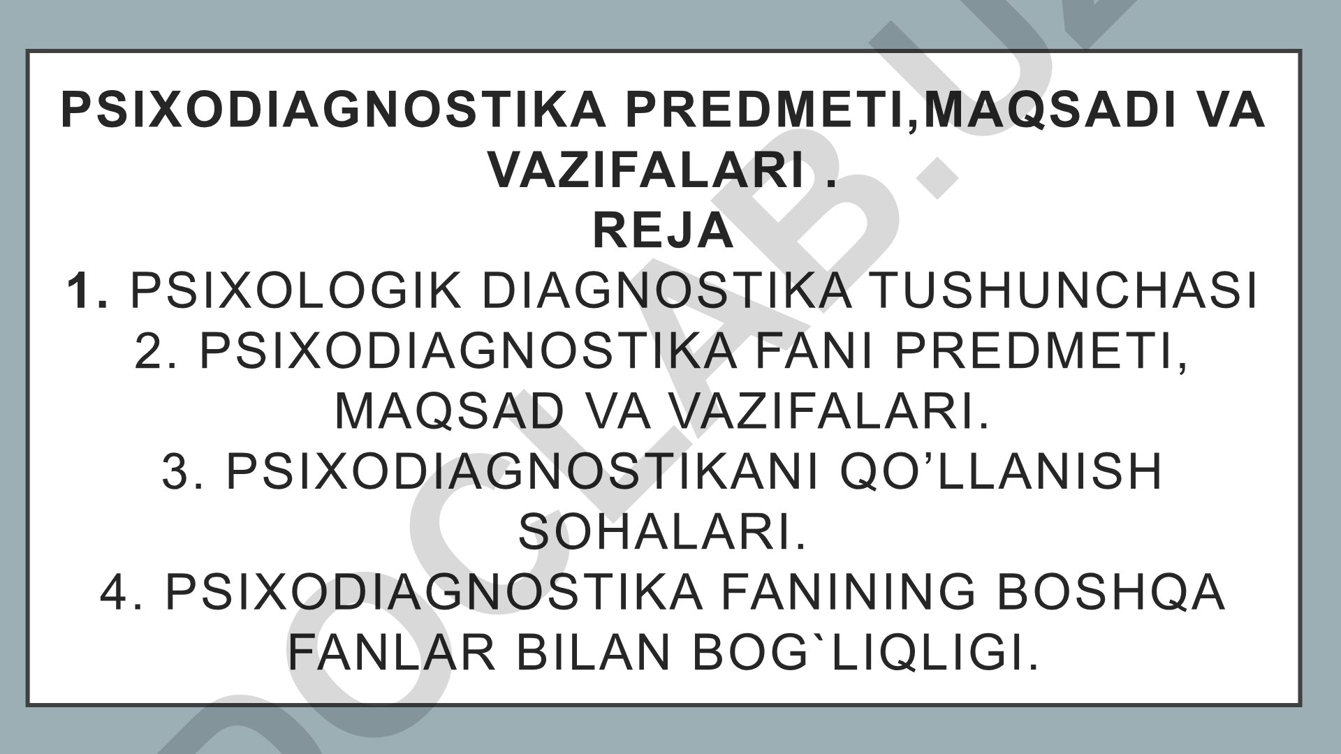 Psixodiagnostika predmeti, maqsadi va vazifalari