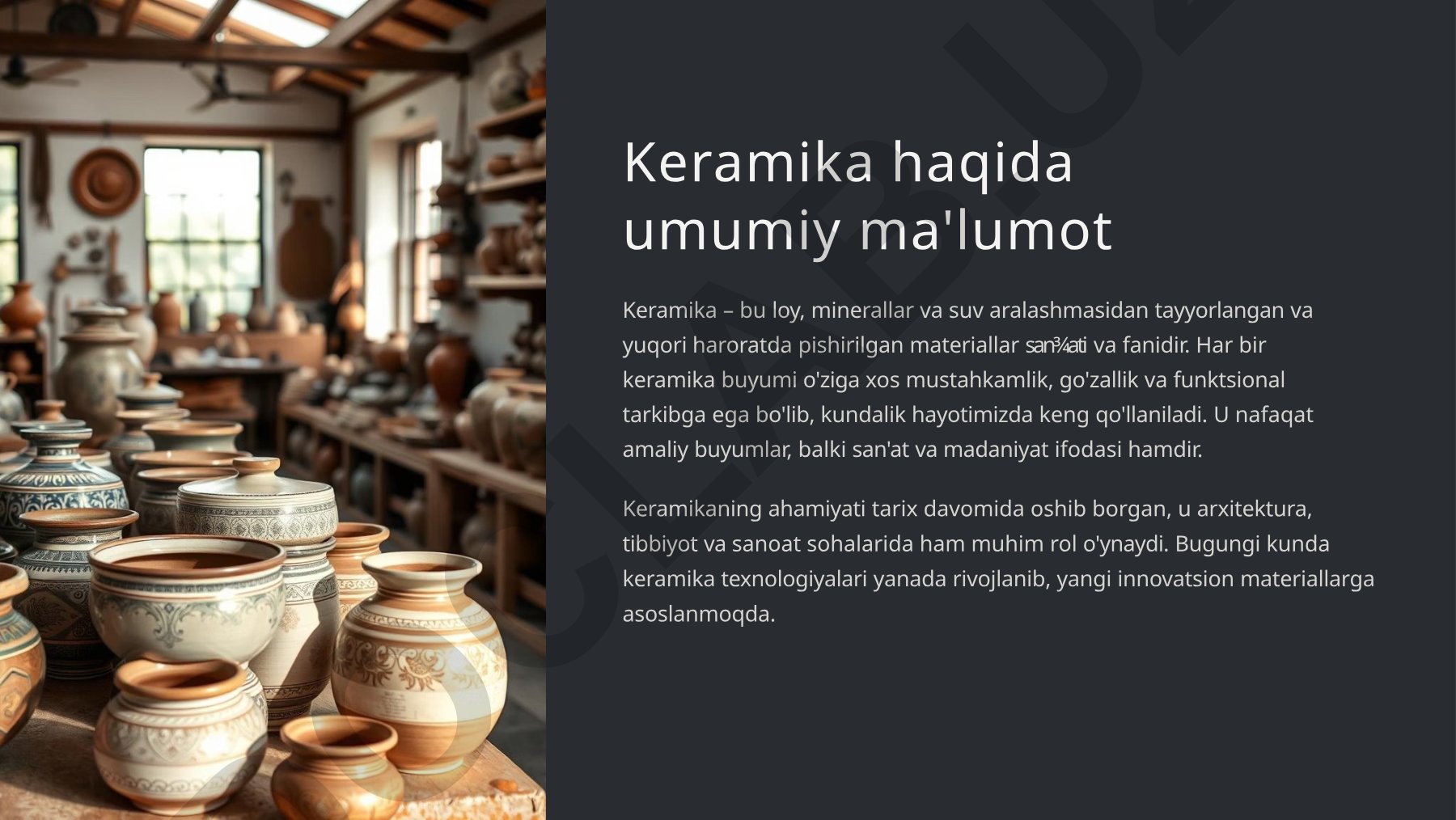 Keramika haqida umumiy ma'lumot va turlari