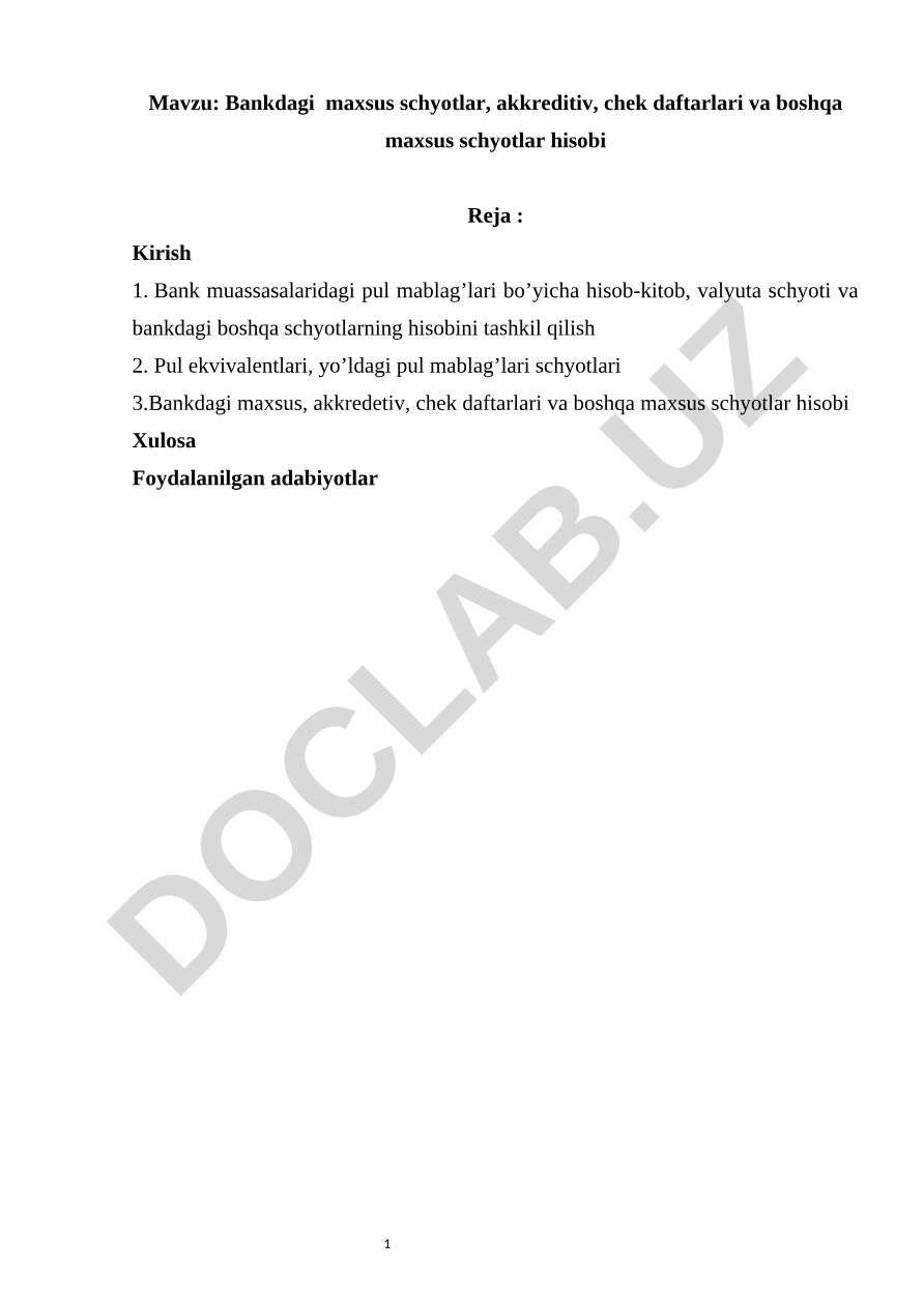 Bankdagi maxsus schyotlar, akkreditiv, chek daftarlari va boshqa maxsus schyotlar hisobi