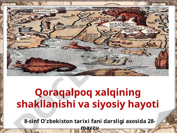 Qoraqalpoq xalqining shakllanishi va siyosiy hayoti