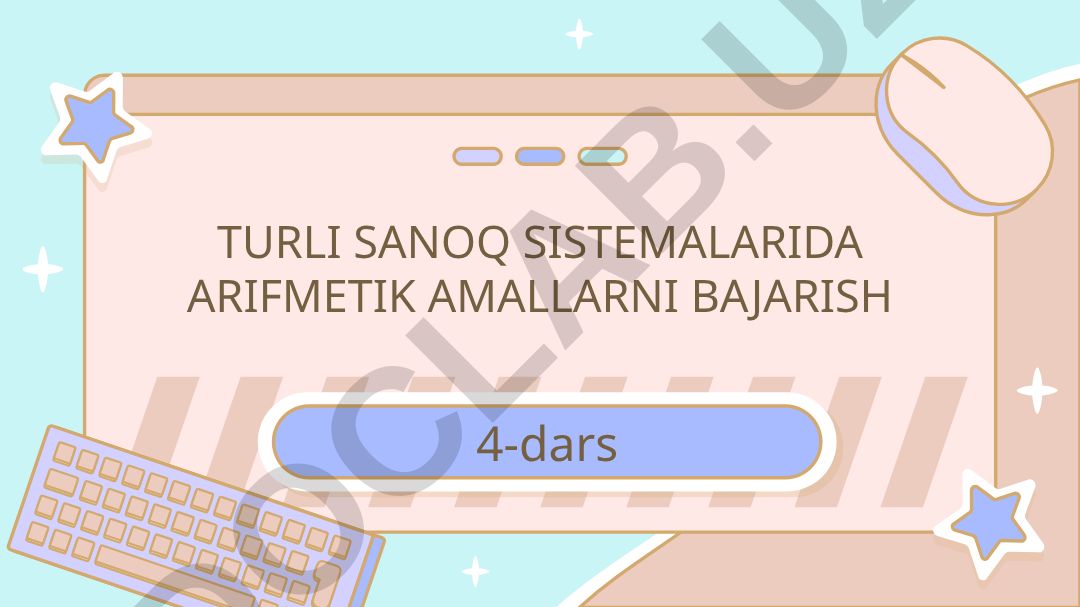 Turlı sanoq sistemalarında arifmetik amallarni bajarish