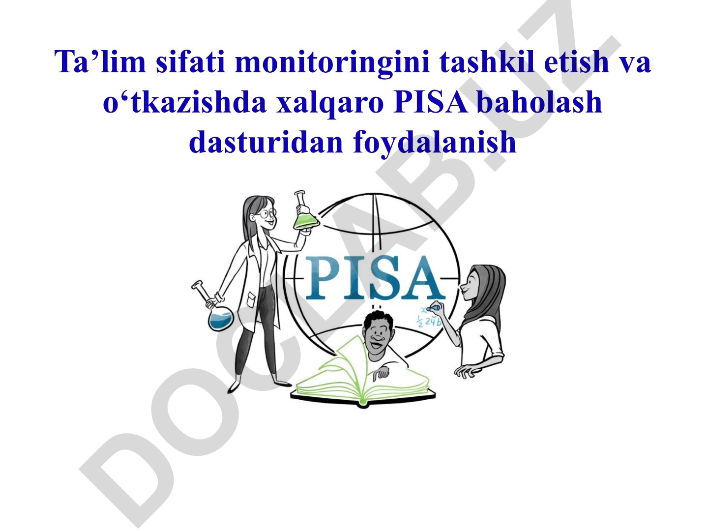 Ta’lim sifati monitoringida PISA dasturidan foydalanish