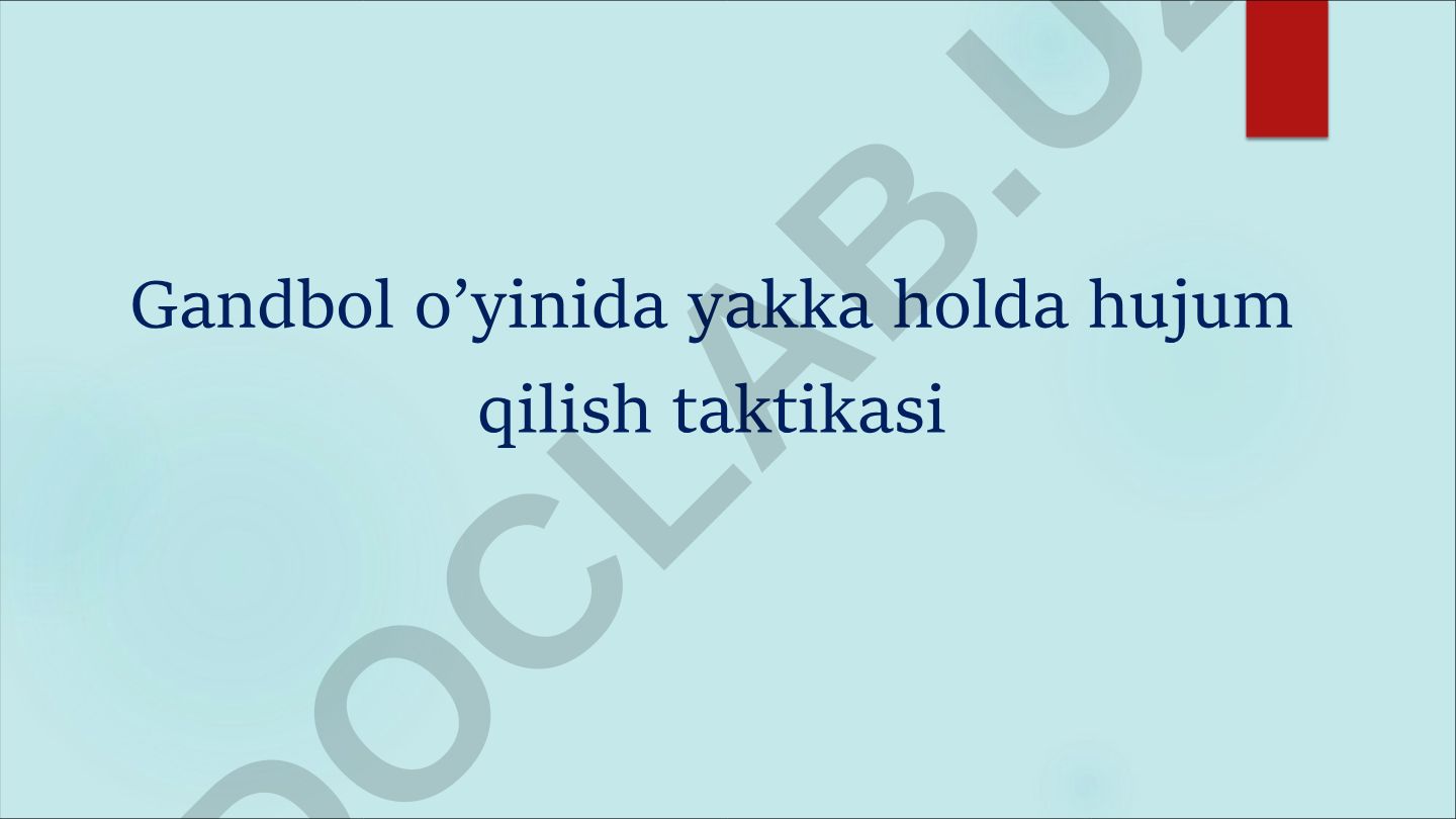 Gandbol o’yinida yakka holda hujum qilish taktikasi