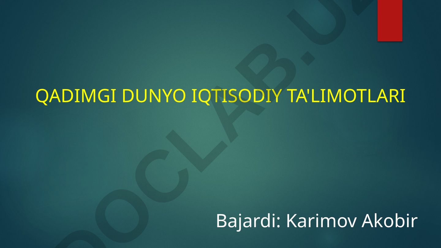 Qadimgi dunyo iqtisodiy ta'limotlari