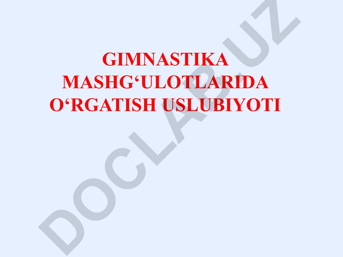 Gimnastika mashg'ulotlarida o'rgatish uslubiyoti