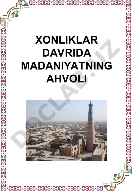 Xonliklar davrida madaniyatning ahvoli