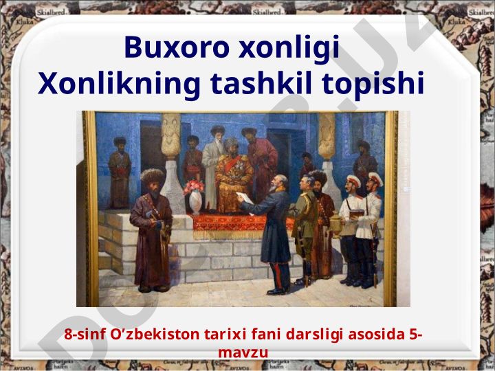 Buxoro xonligining tashkil topishi va rivojlanishi