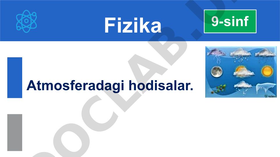 Atmosferadagi hodisalar: havo namligi va ob-havo