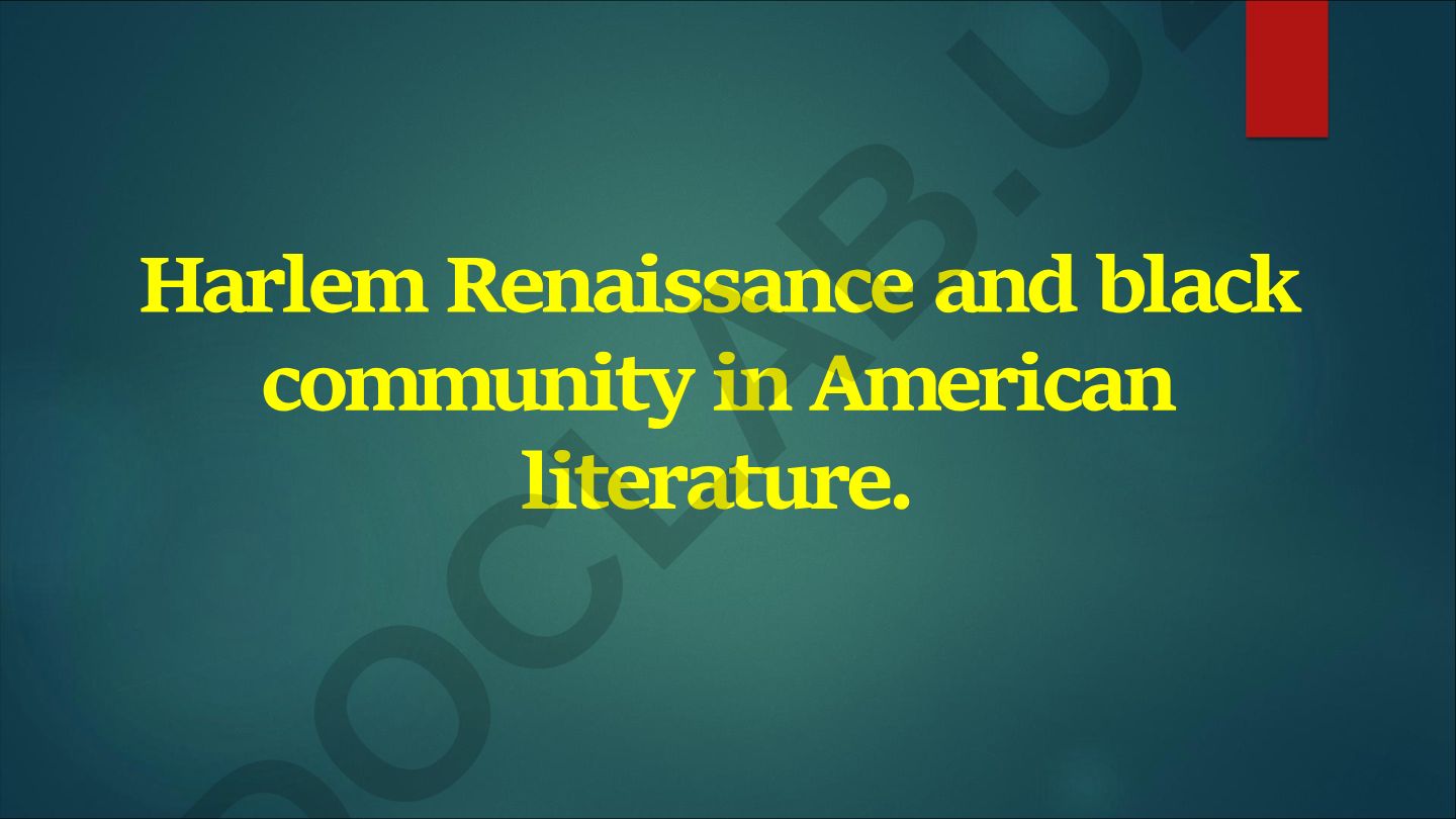 Harlem Renaissance and black community in American literature
