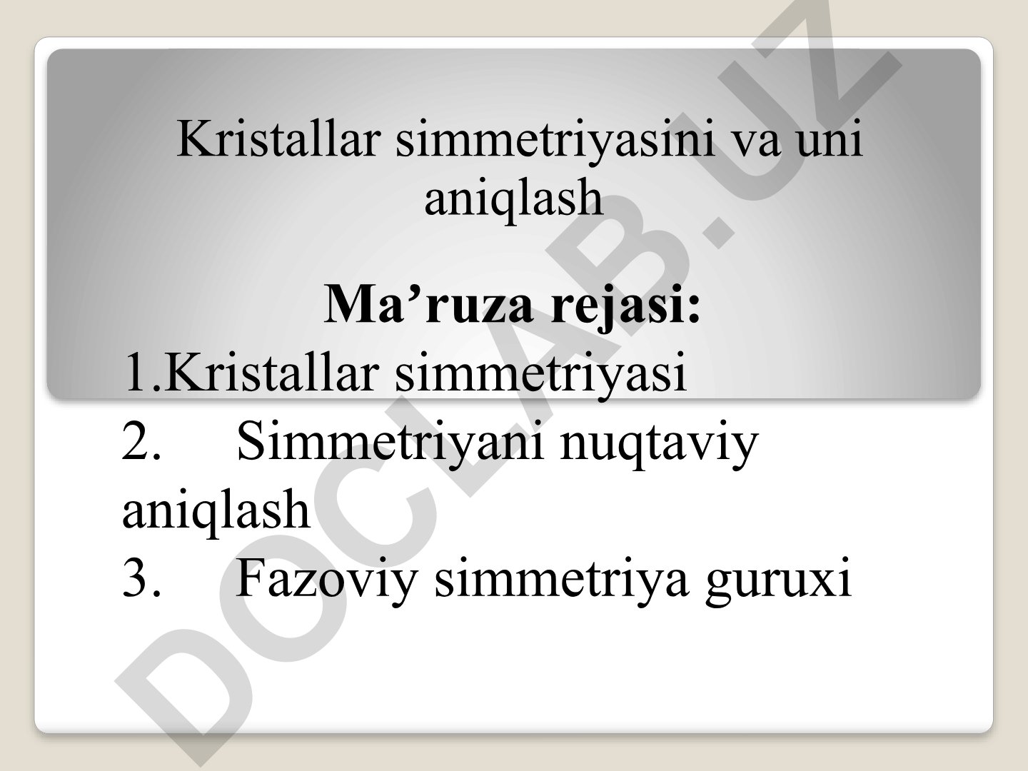 Kristallar simmetriyasi va uni aniqlash