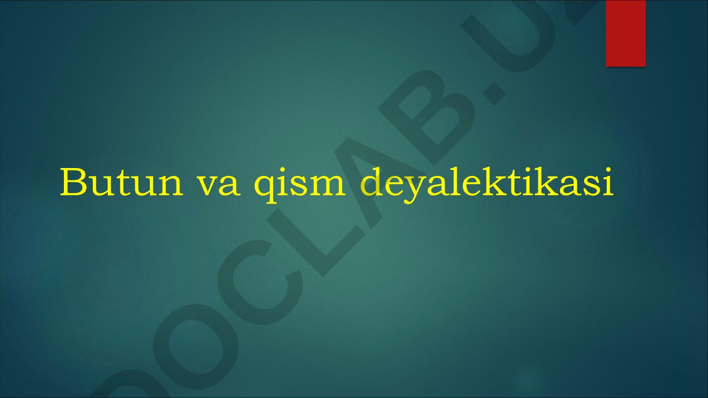 Butun va qism deyalektikasi