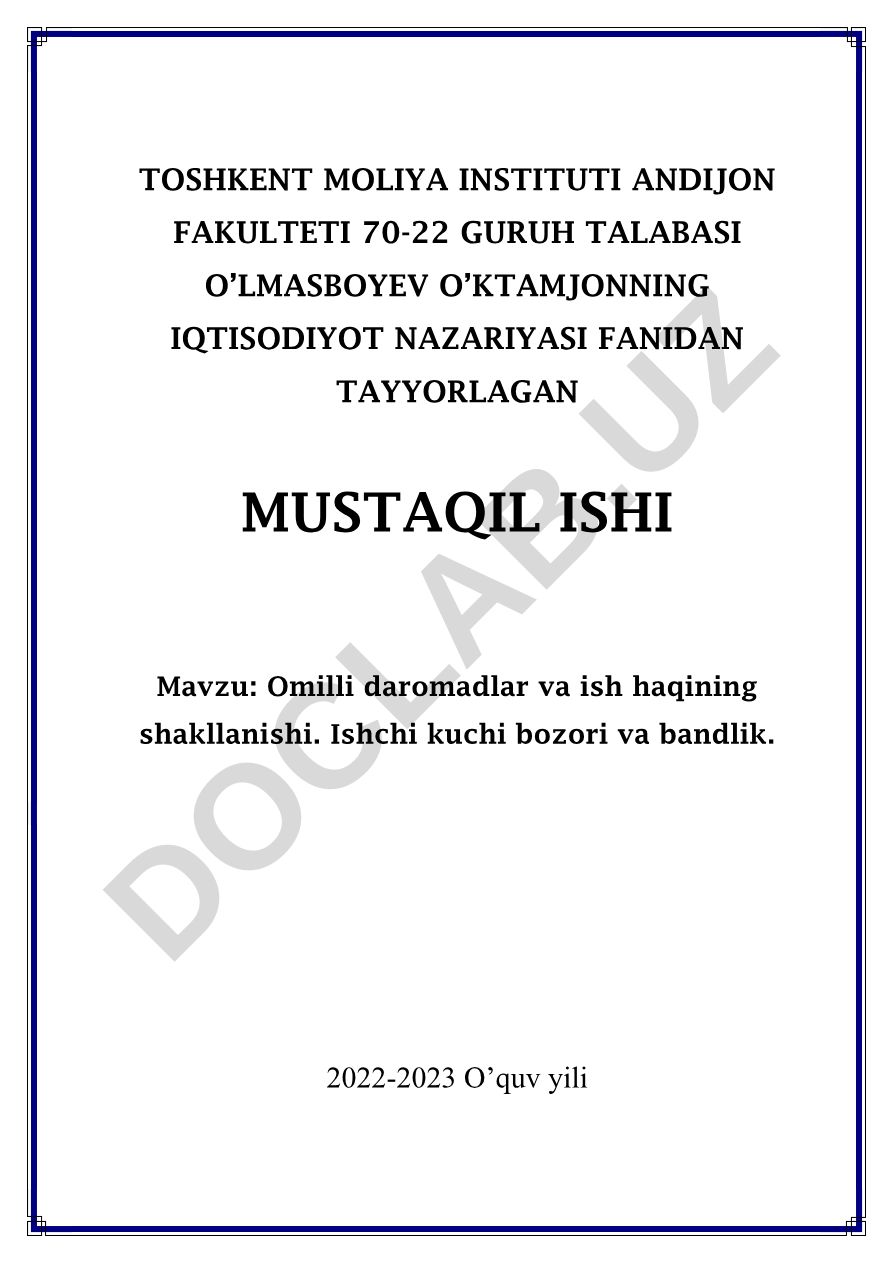 Omilli daromadlar va ish haqining shakllanishi. Ishchi kuchi bozori va bandlik
