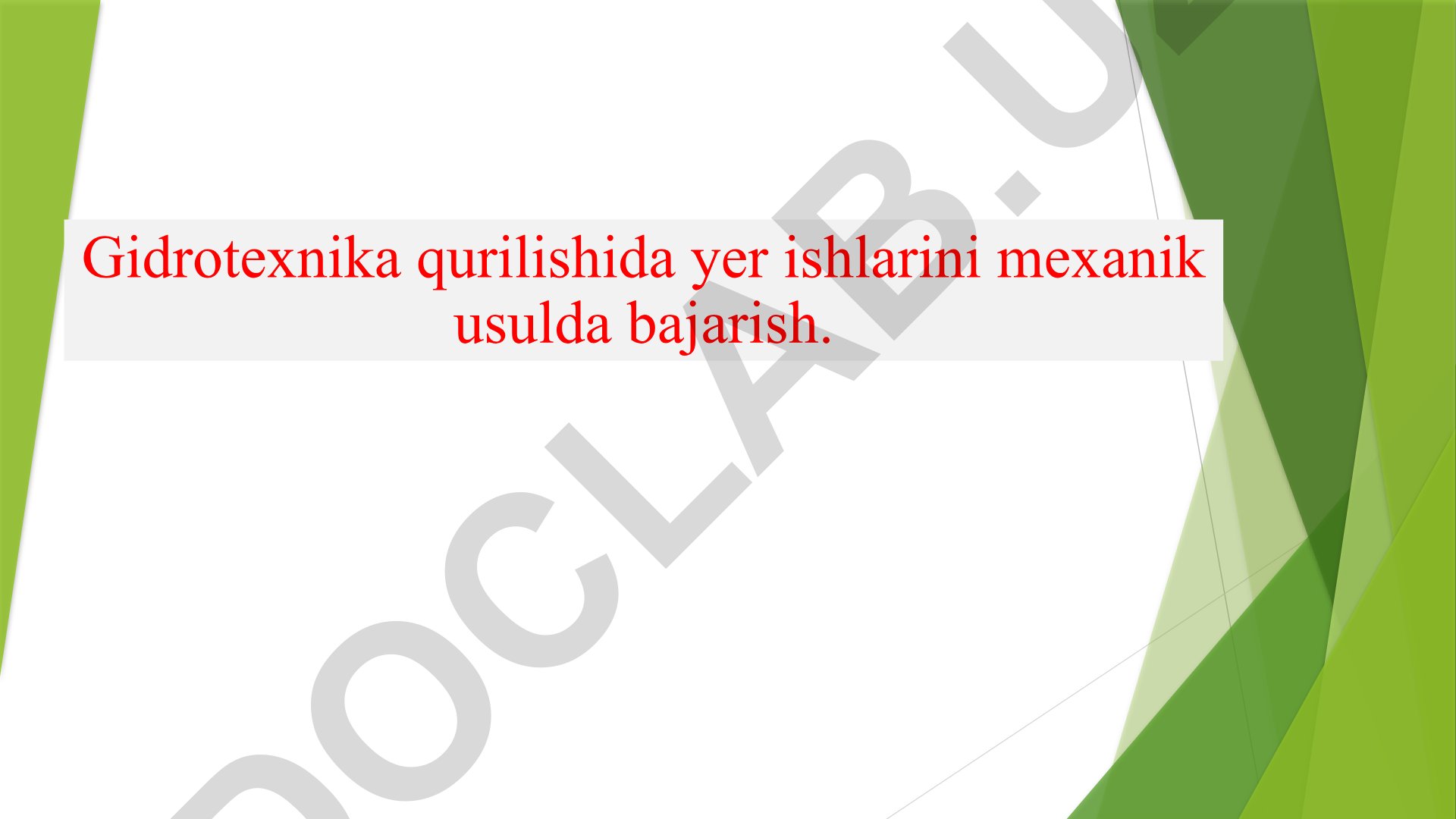 Gidrotexnika qurilishida yer ishlarini mexanik usulda bajarish