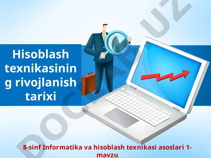 Hisoblash texnikasining rivojlanish tarixi