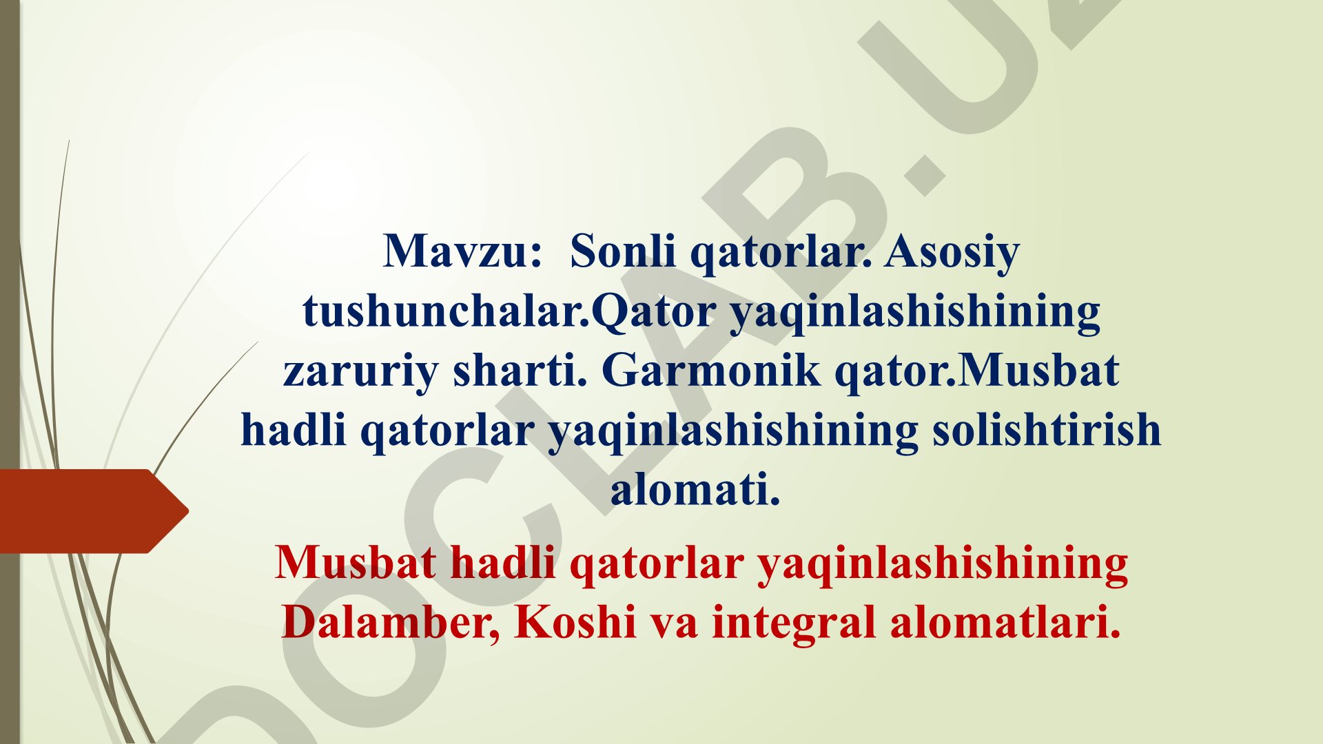 Sonli qatorlar. Asosiy tushunchalar va yaqinlashish alomatlari