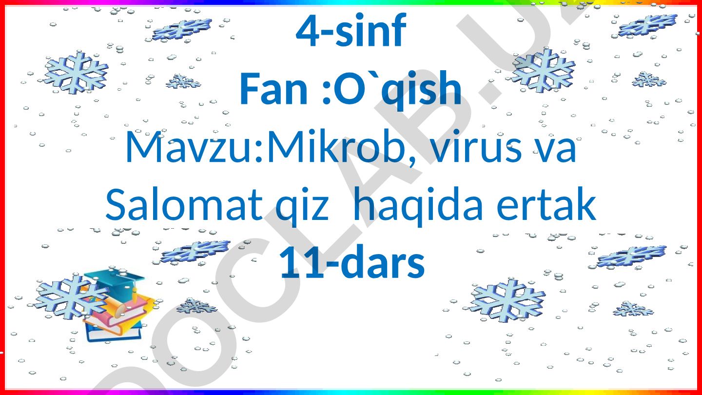 Mikrob, virus va Salomat qiz haqida ertak