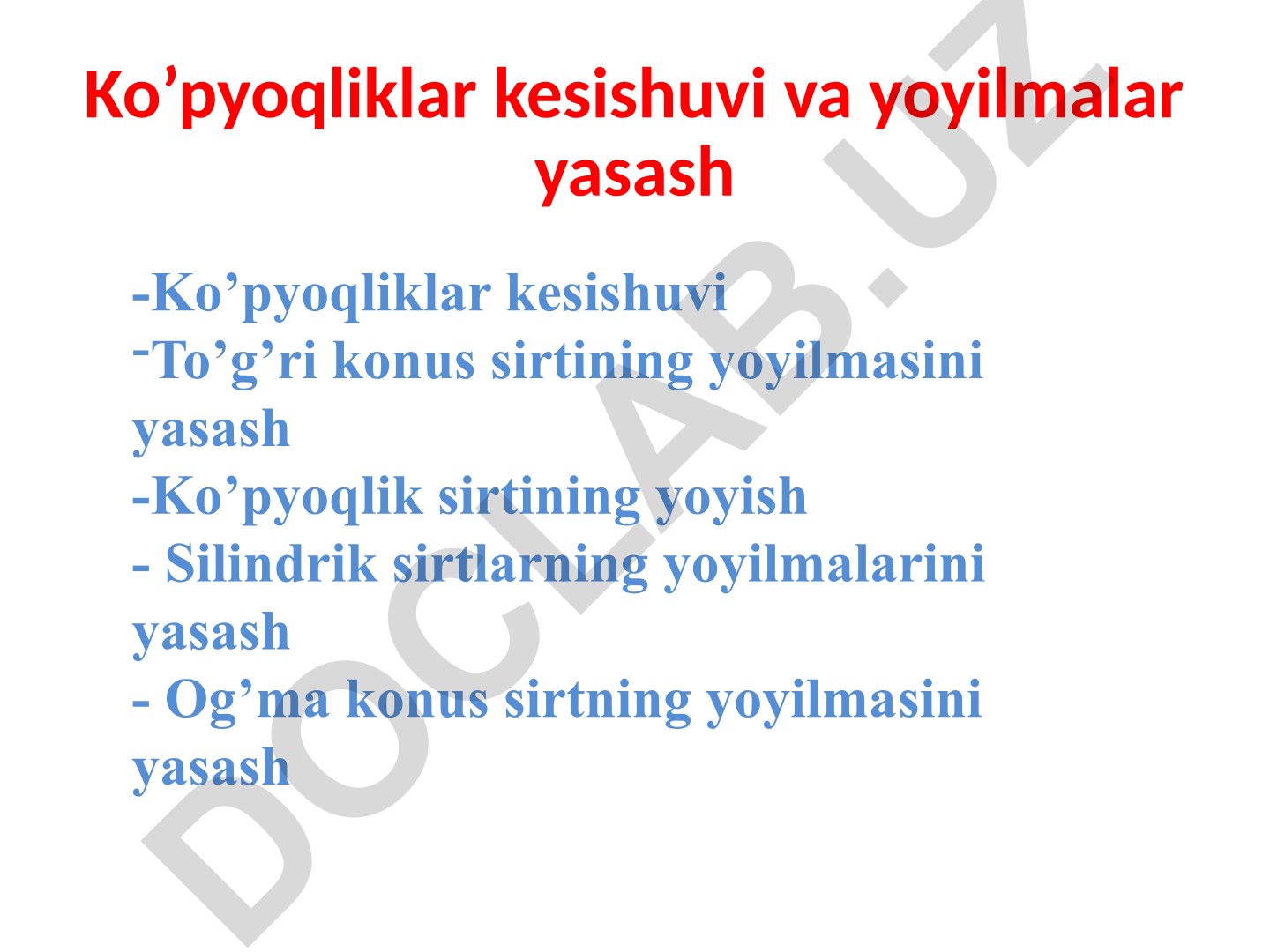 Ko'pyoqliklar kesishuvi va yoyilmalar yasash