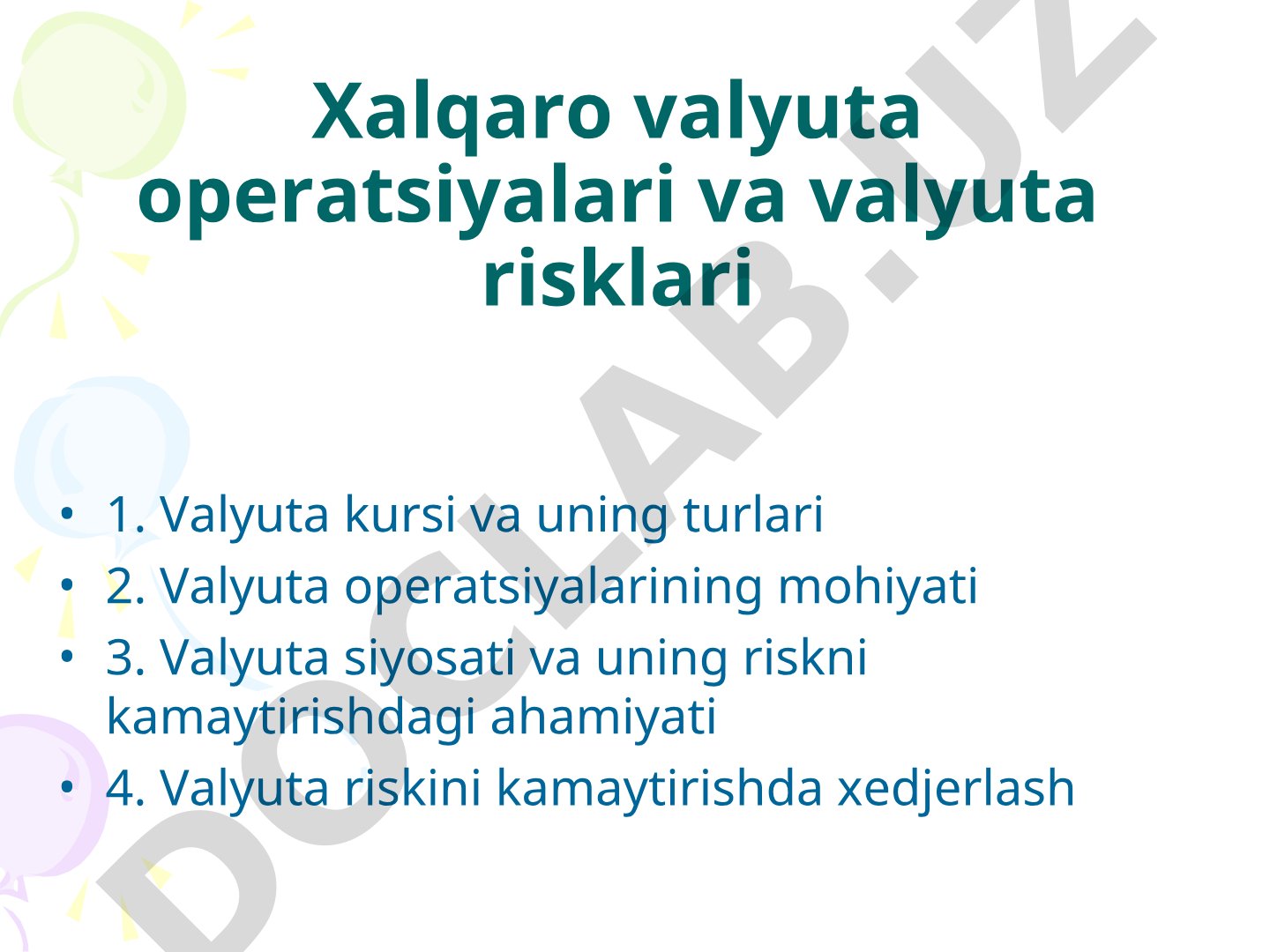 Xalqaro valyuta operatsiyalari va valyuta risklari