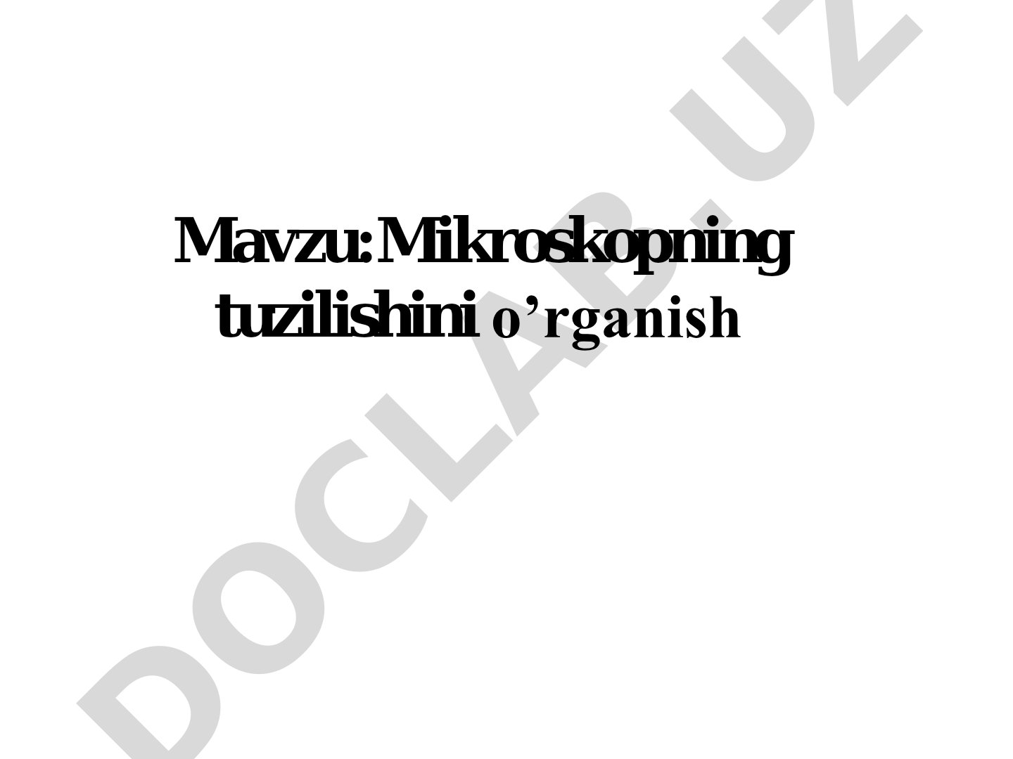 Mikroskopning tuzilishini o’rganish