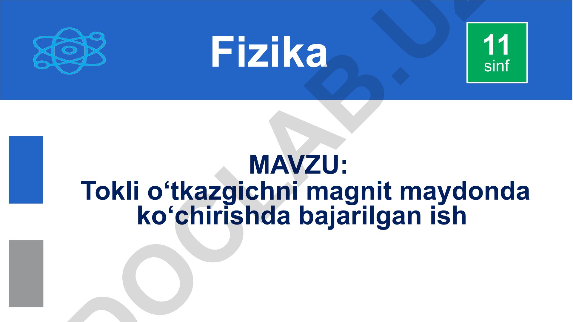 Tokli o‘tkazgichni magnit maydonda ko‘chirishda bajarilgan ish