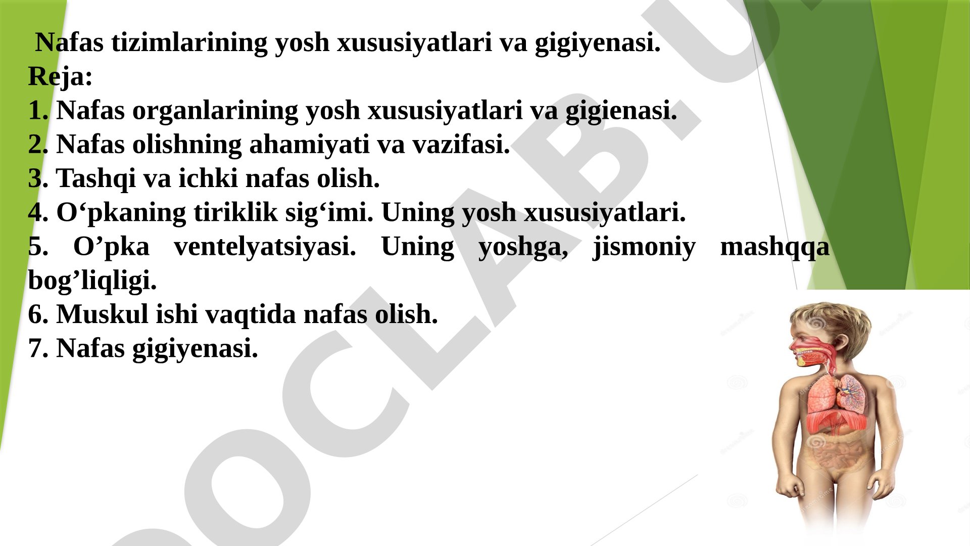 Nafas tizimlarining yosh xususiyatlari va gigiyenasi
