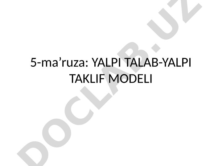 Yalpi talab-yalpi taklif modeli (AD-AS modeli)