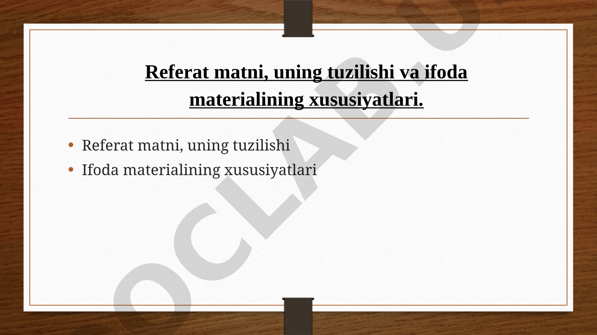 Referat matni, uning tuzilishi va ifoda materialining xususiyatlari