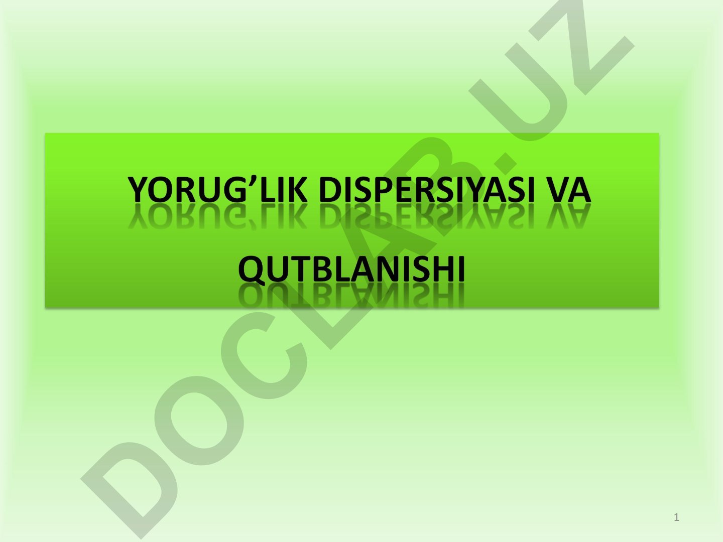 Yorug'lik dispersiyasi va qutblanishi