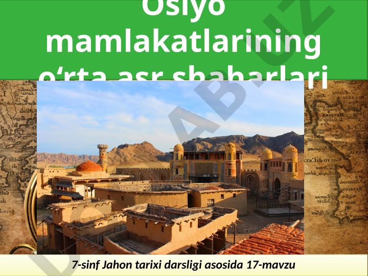 Osiyo mamlakatlarining o‘rta asr shaharlari