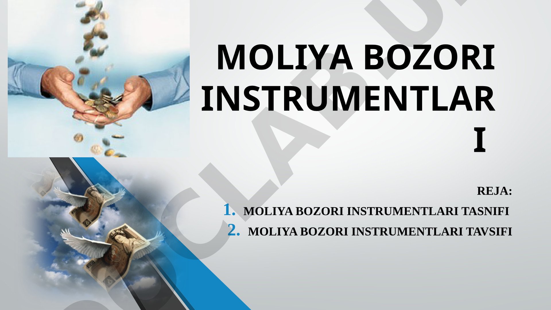 Moliya bozori instrumentlari tasnifi va tavsifi