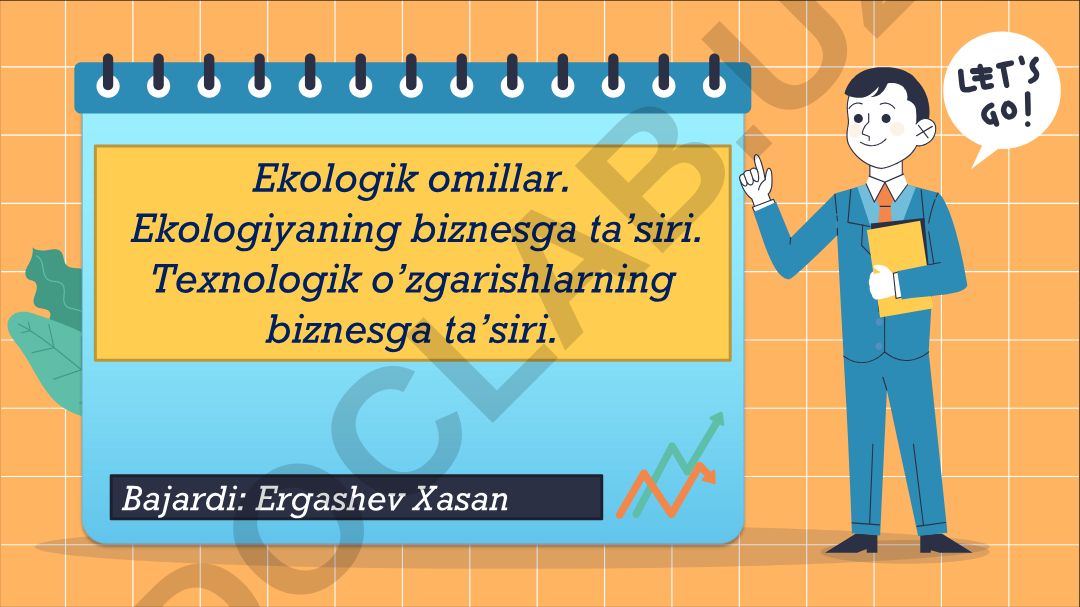 Ekologik omillar va texnologik o'zgarishlarning biznesga ta'siri