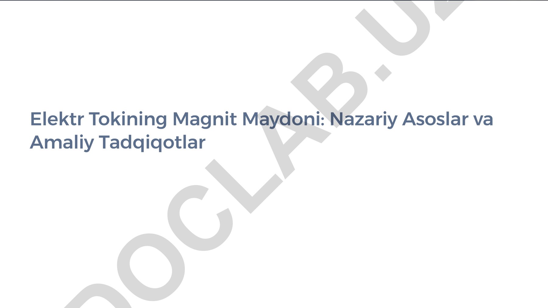 Elektr Tokining Magnit Maydoni: Nazariy Asoslar va Amaliy Tadqiqotlar