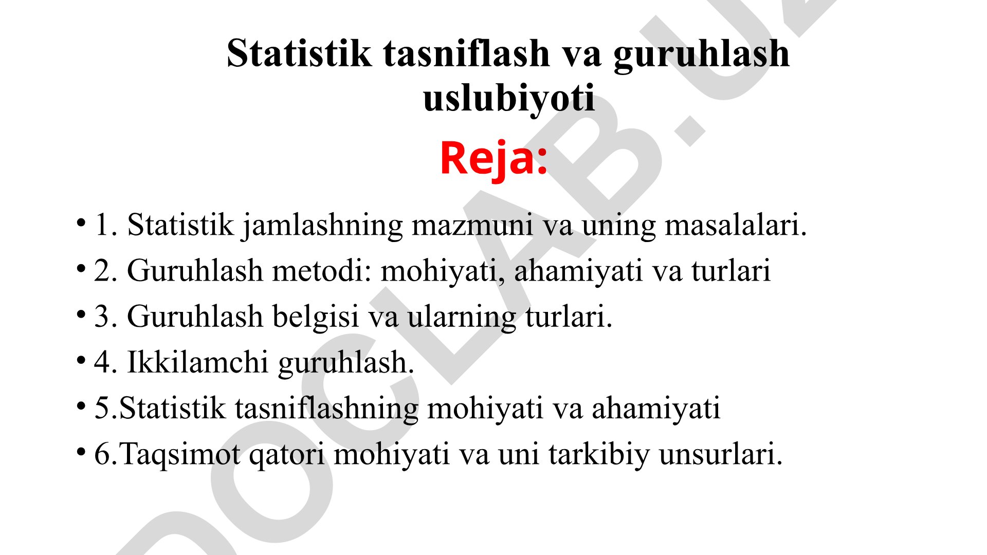 Statistik jamlash, guruhlash va tasniflash uslubiyoti
