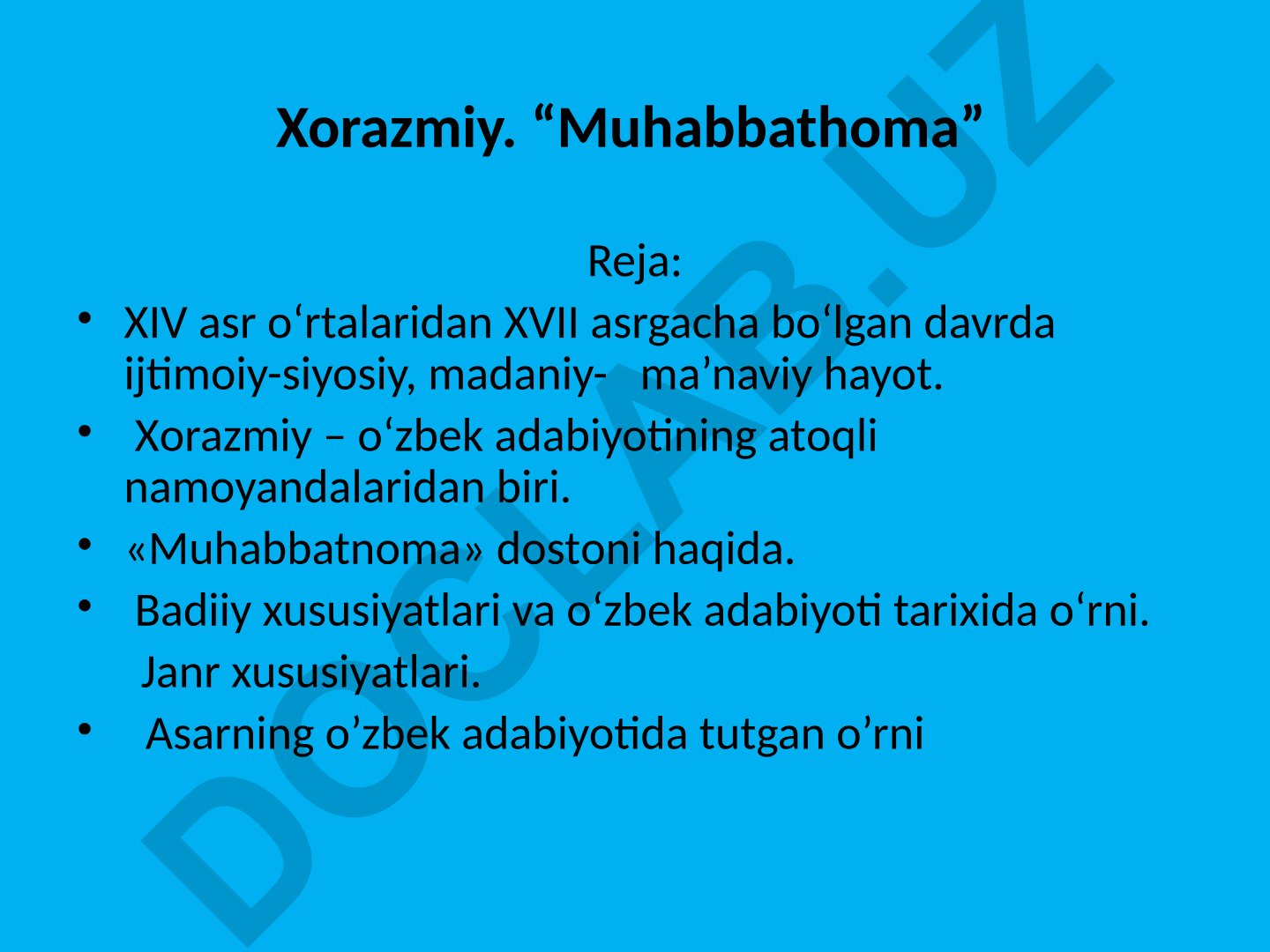 Xorazmiyning "Muhabbatnoma" dostoni: badiiy xususiyatlari va adabiyot tarixidagi o'rni