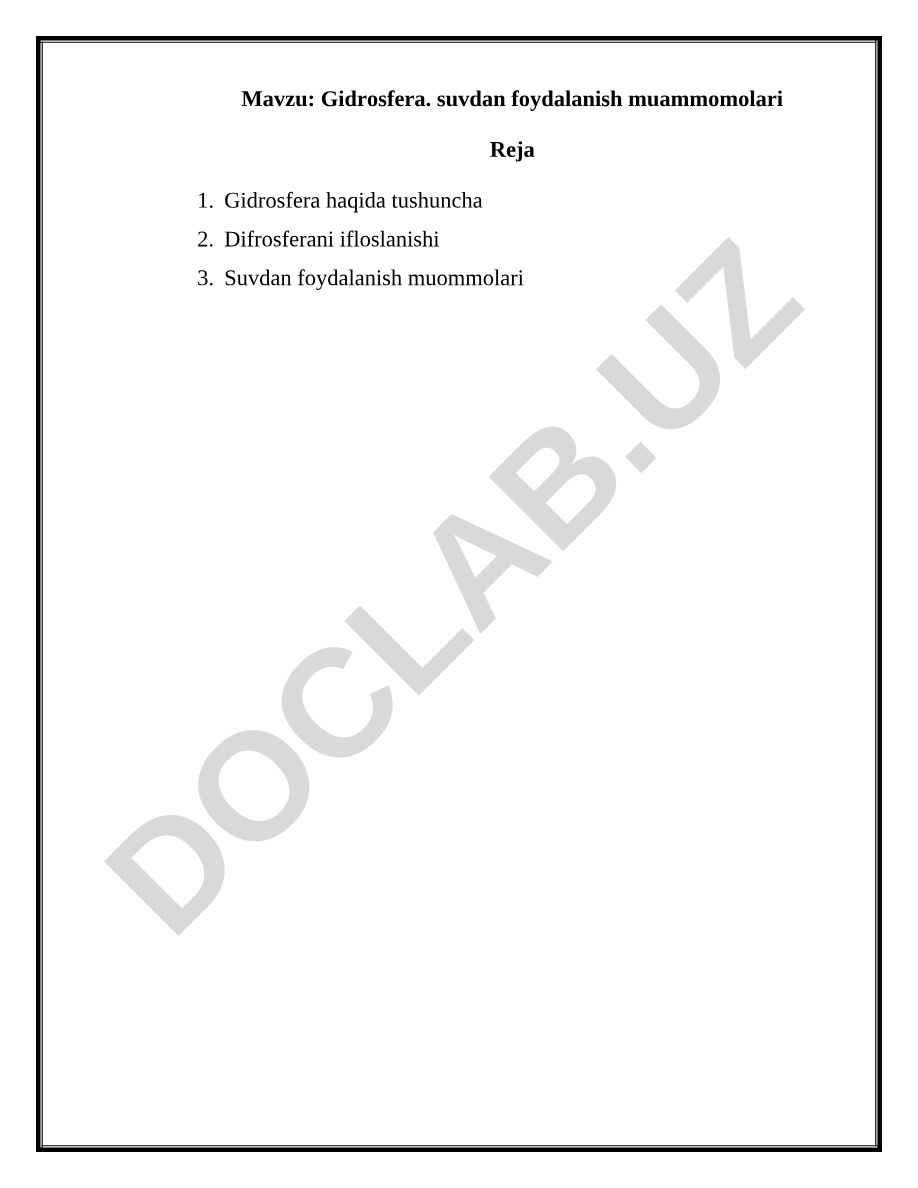 Gidrosfera. suvdan foydalanish muammolari