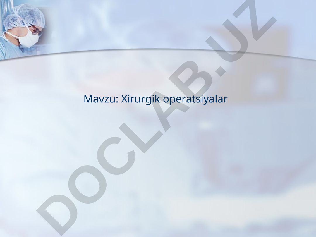 Xirurgik operatsiyalar
