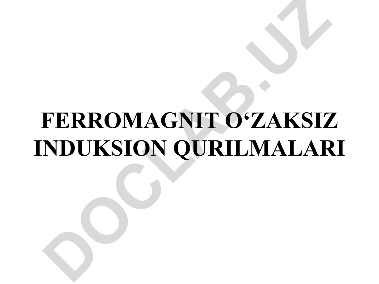Ferromagnit o'zaksiz induksion qurilmalari