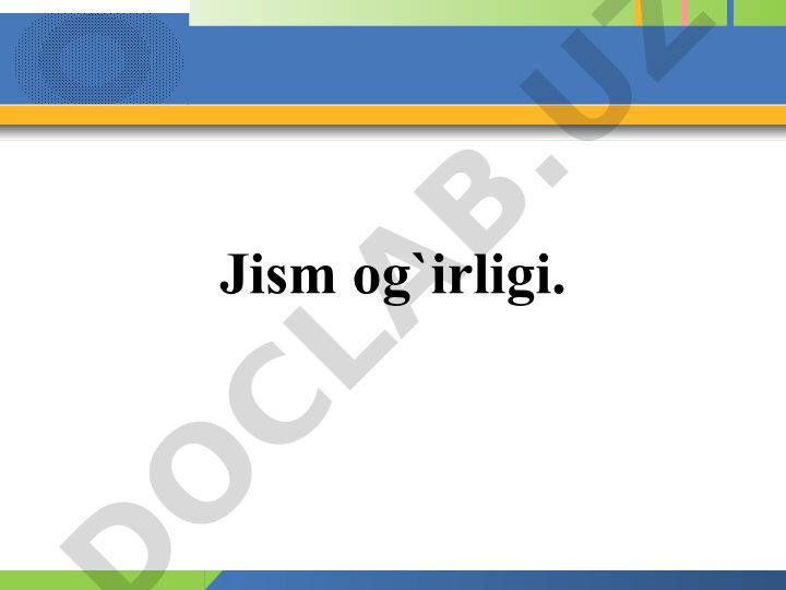 Jism og'irligi: tushunchasi, o'lchash va qo'llanilishi