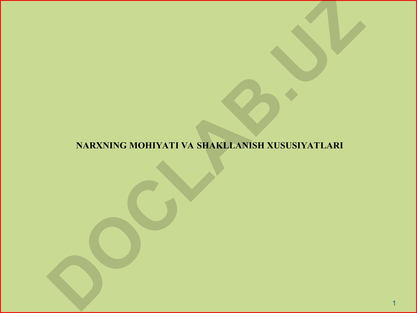 Narxning mohiyati va shakllanish xususiyatlari