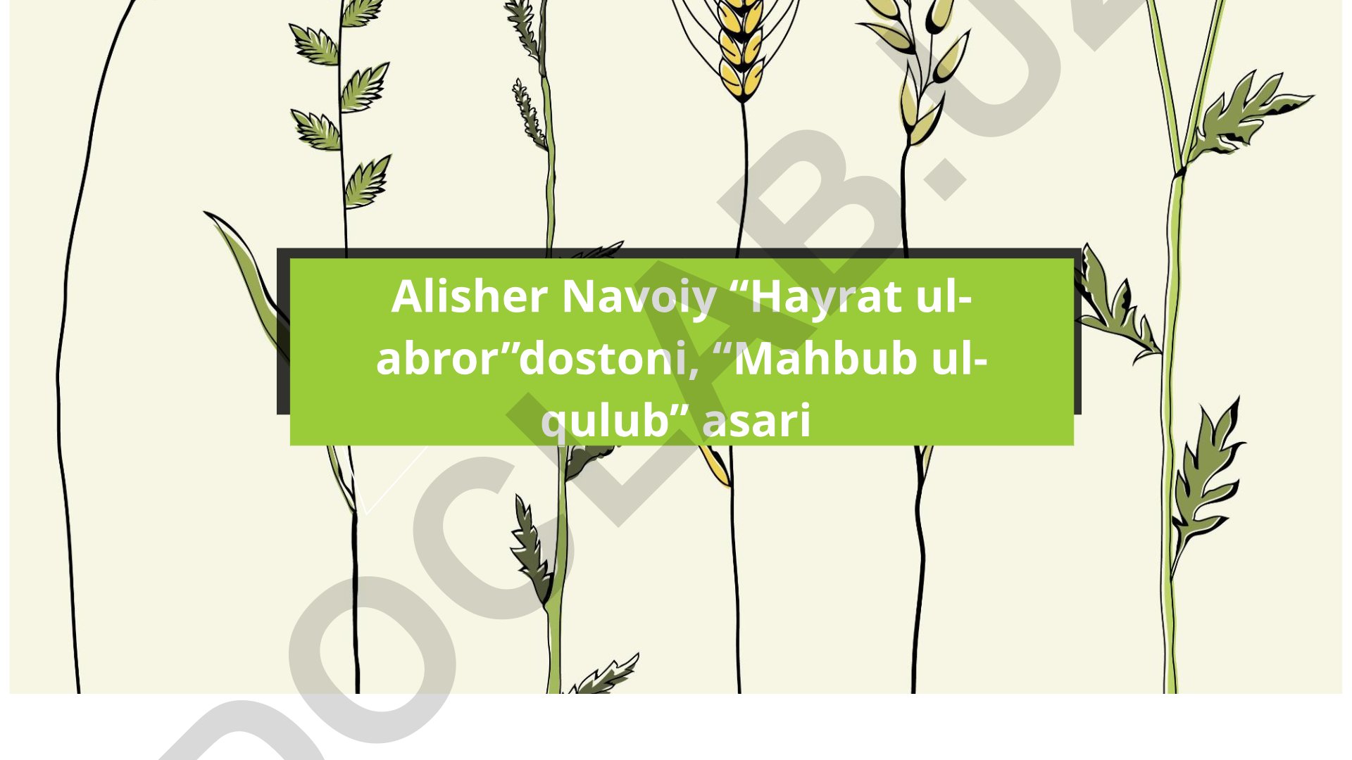 Alisher Navoiy hayoti va ijodi