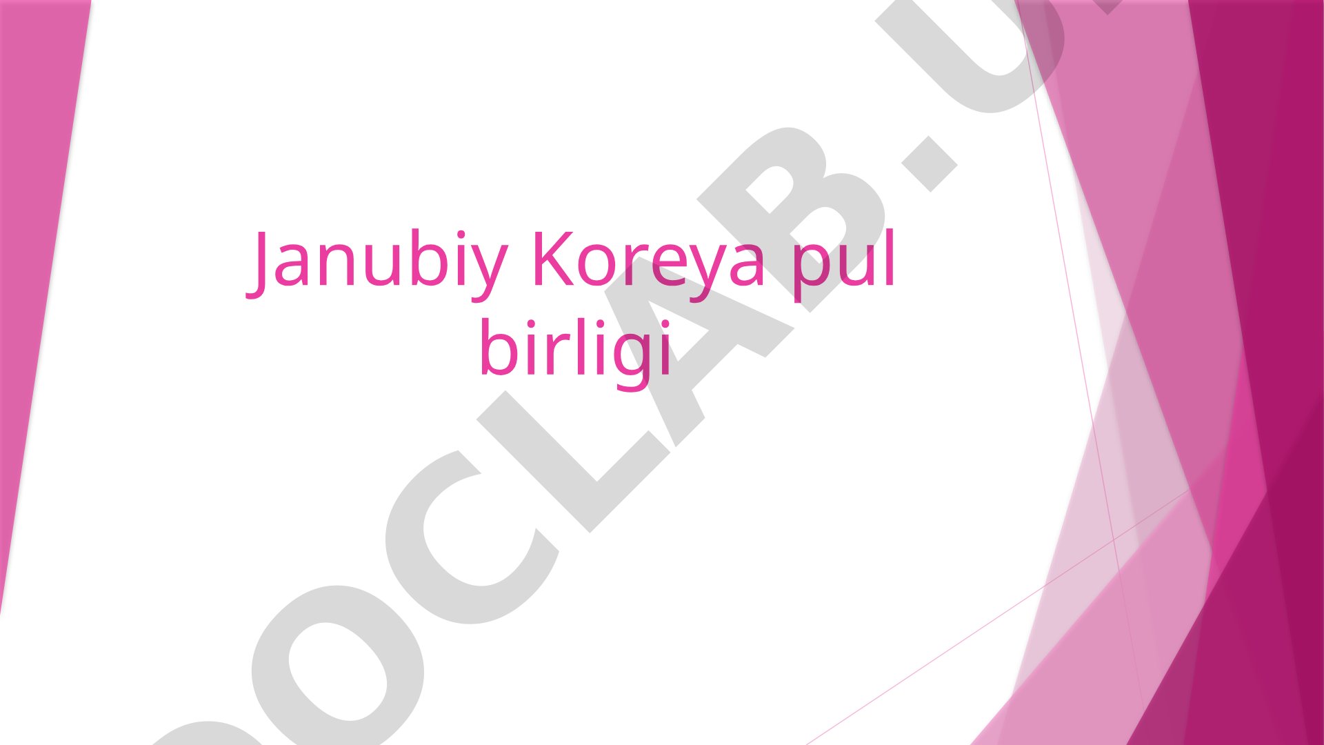 Janubiy Koreya pul birligi von